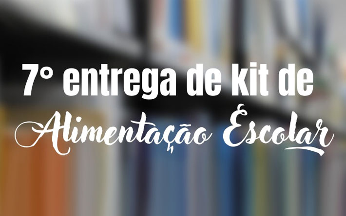 Alunos da rede municipal de ensino receberão o sétimo kit merenda