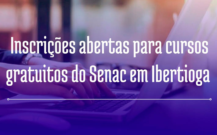 Mais um curso gratuito do Senac disponível em nossa cidade