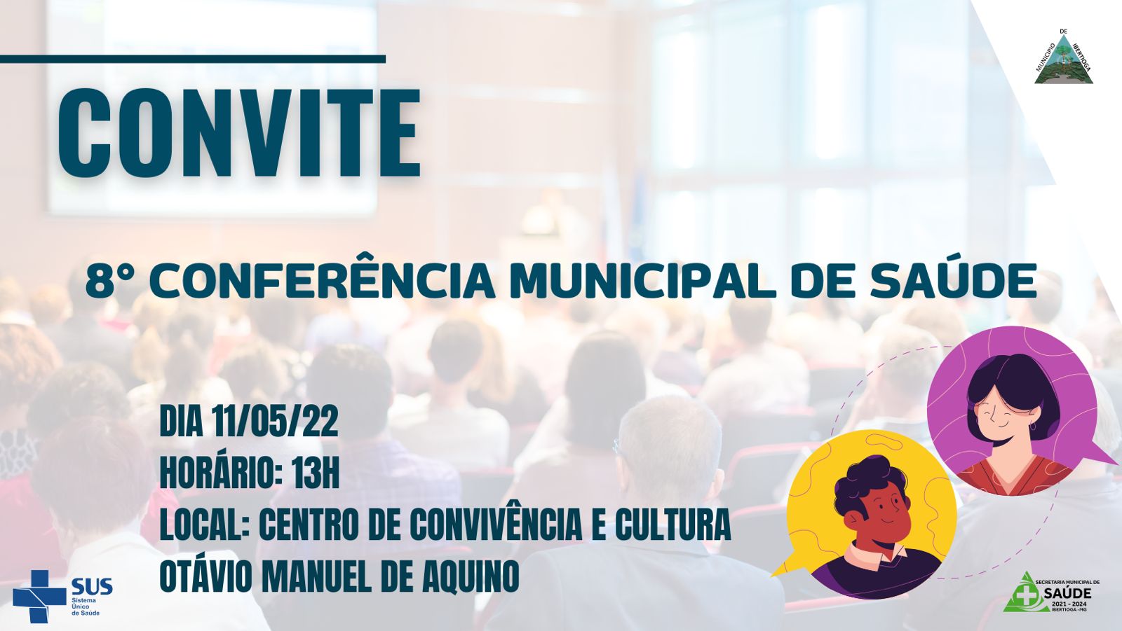 A Administração Municipal convida a população ibertiogana para a 8° Conferência Municipal de Saúde