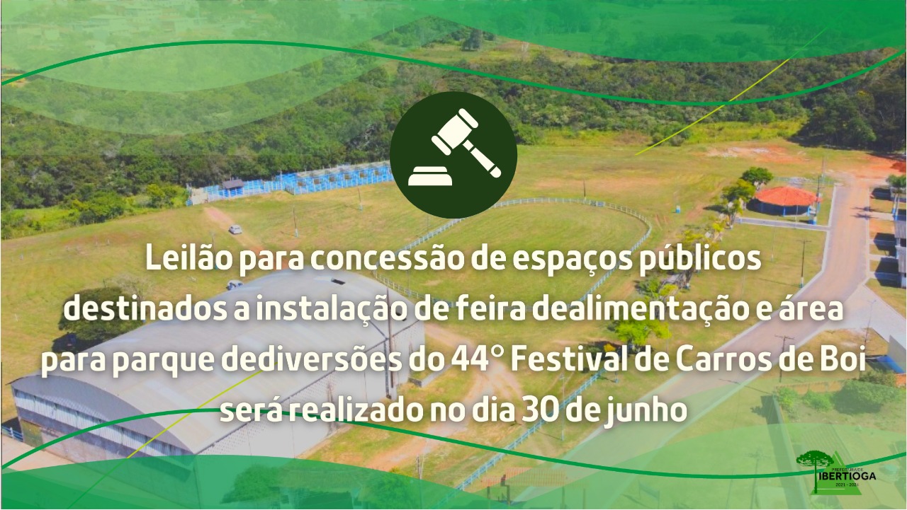 Distribuição de espaços comerciais a serem explorados durante o 44º Festival de Carros de Boi será feita por leilão