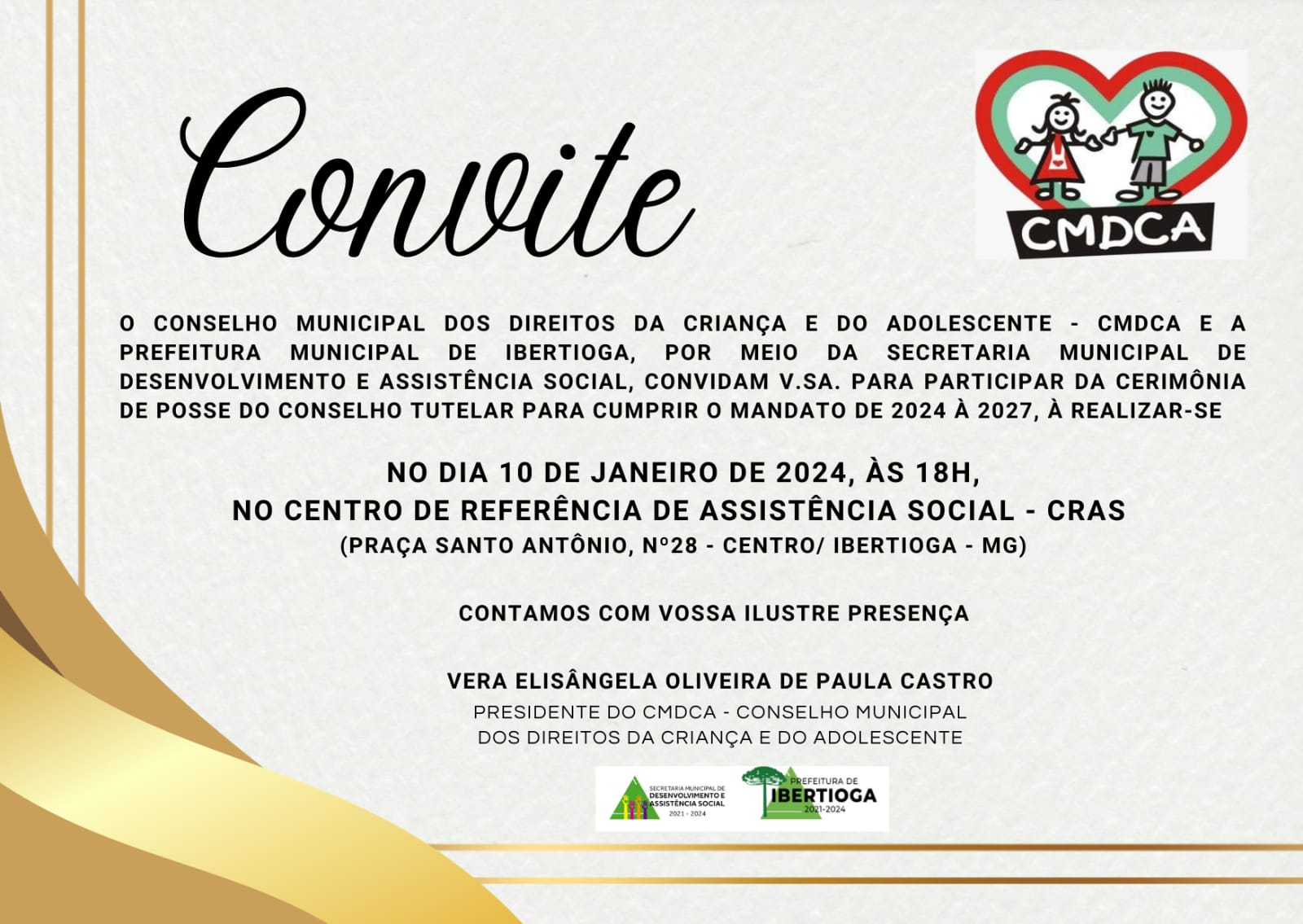 Conselho Municipal dos Direitos da Criança e do Adolescente de Ibertioga dará posse no dia 10 de janeiro de 2024 aos novos Conselheiros Tutelares eleitos em 1° de outubro de 2023